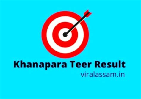khanapara teer mmaa.com|KHANAPARA TEER ASSOCIATION (Public Group) .